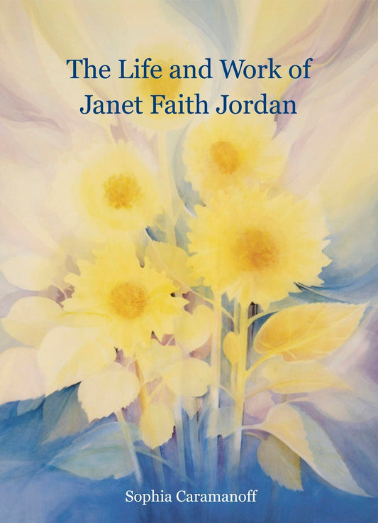 Cover image for The Life and Work of Janet Faith Jordan, isbn: 9780946206919