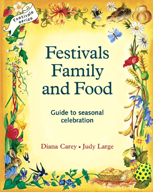 Cover image for Festivals, Family, and Food, isbn: 9780950706238