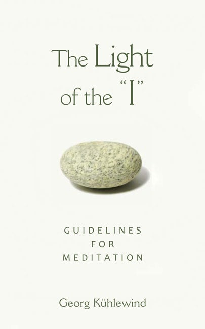 Cover image for The Light of the "I", isbn: 9781584200598