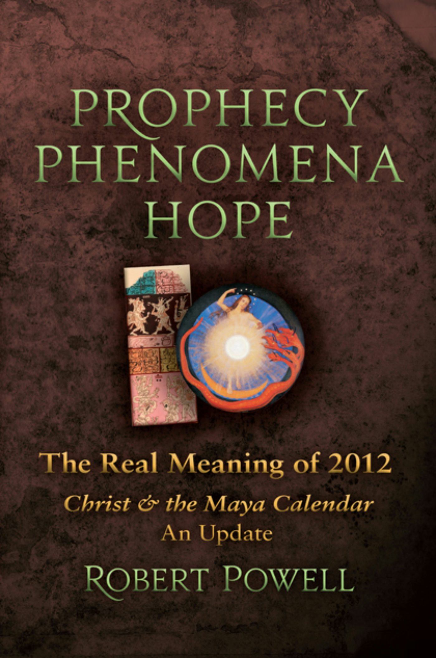 Cover image for Prophecy Phenomena Hope, isbn: 9781584201106