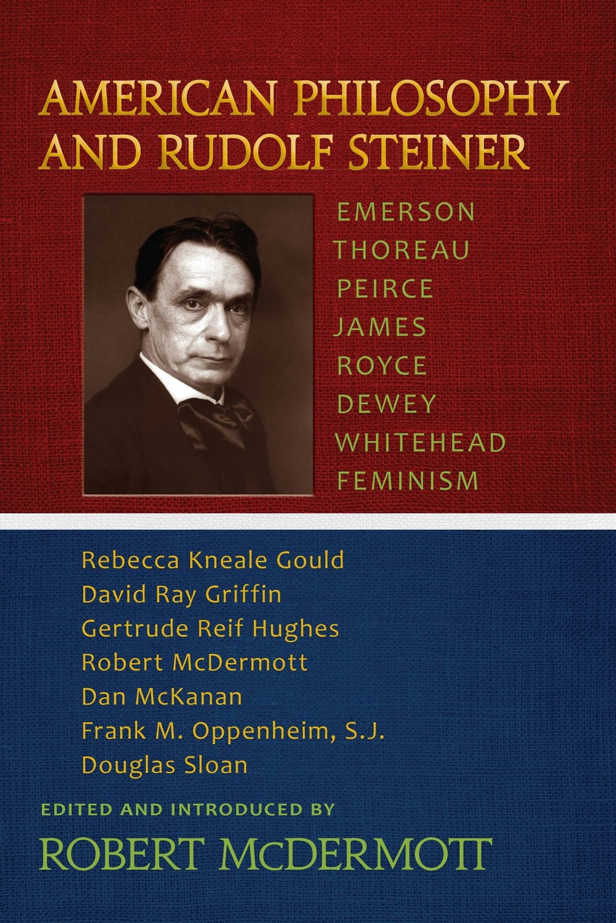 Cover image for American Philosophy and Rudolf Steiner, isbn: 9781584201373