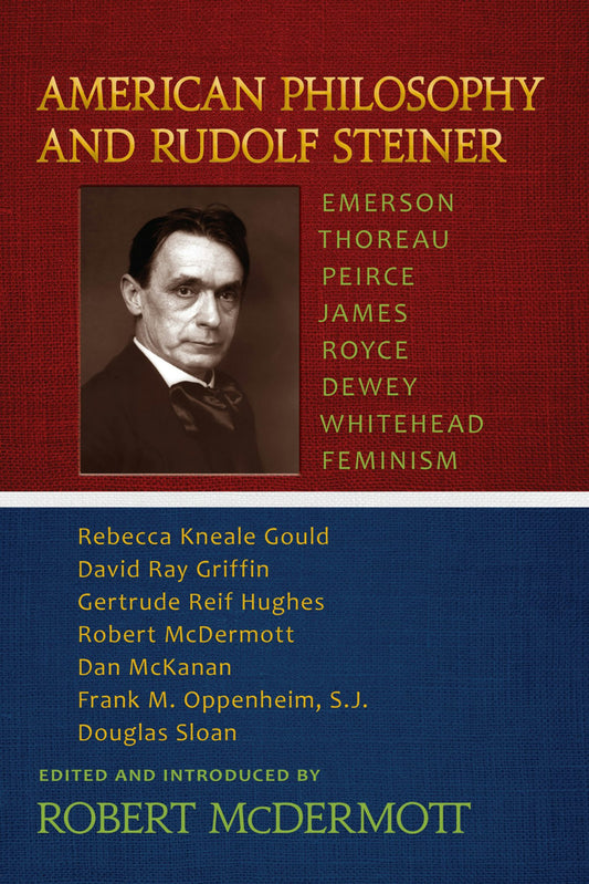 Cover image for American Philosophy and Rudolf Steiner, isbn: 9781584201380