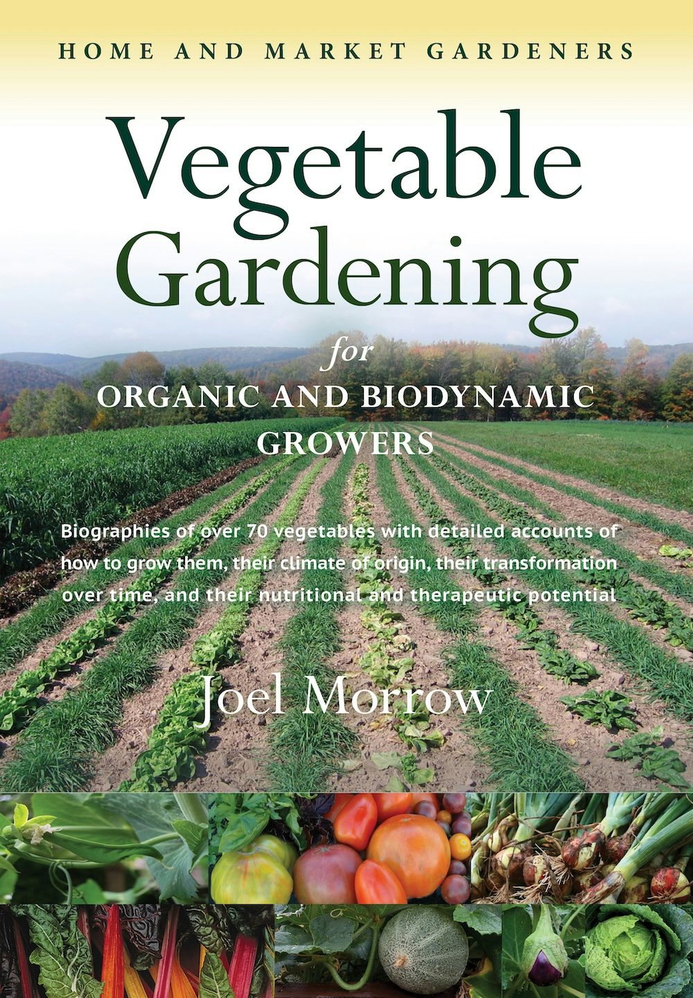 Cover image for Vegetable Gardening for Organic and Biodynamic Growers, isbn: 9781584201670