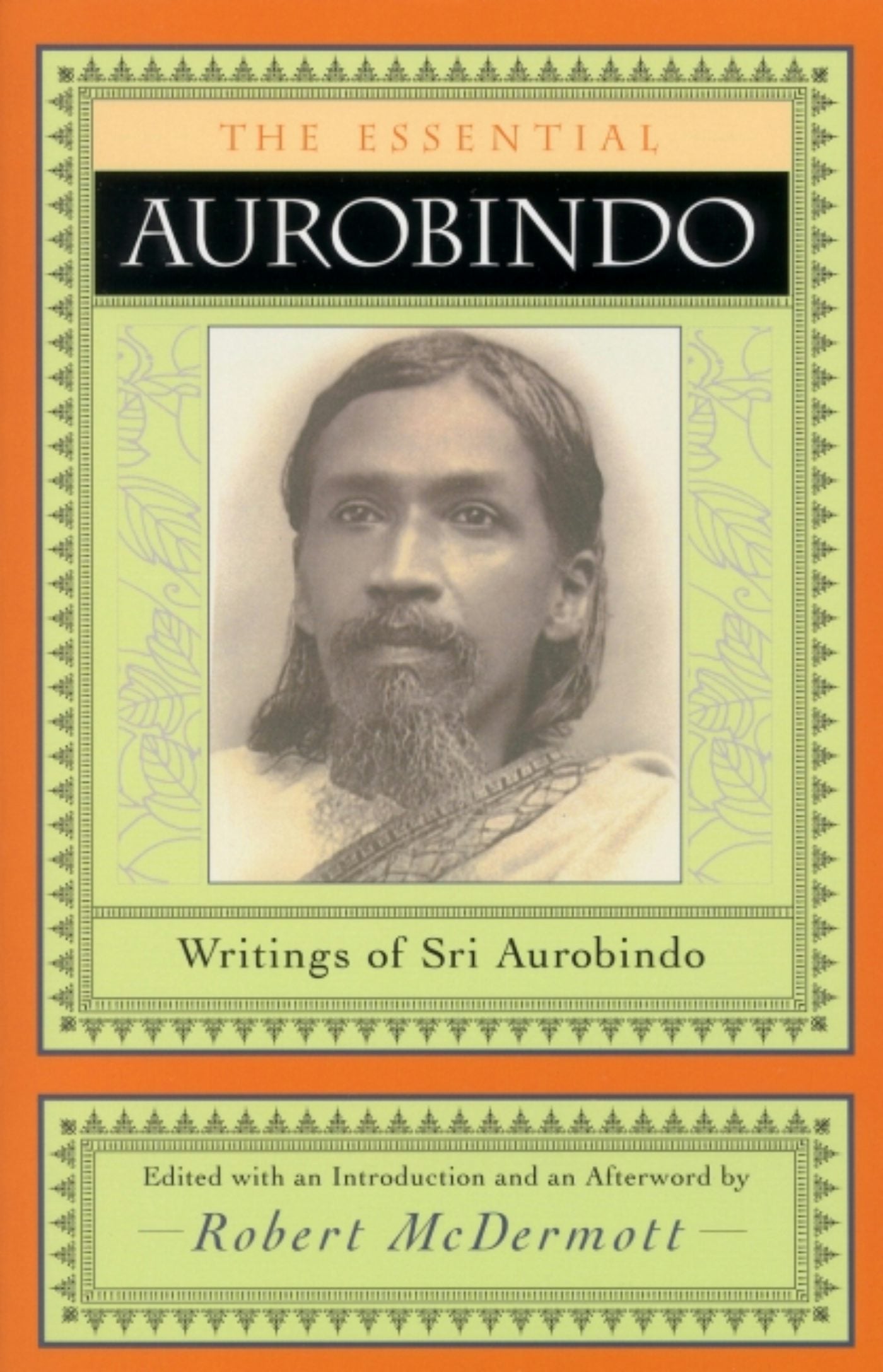 Cover image for The Essential Aurobindo, isbn: 9781584202028