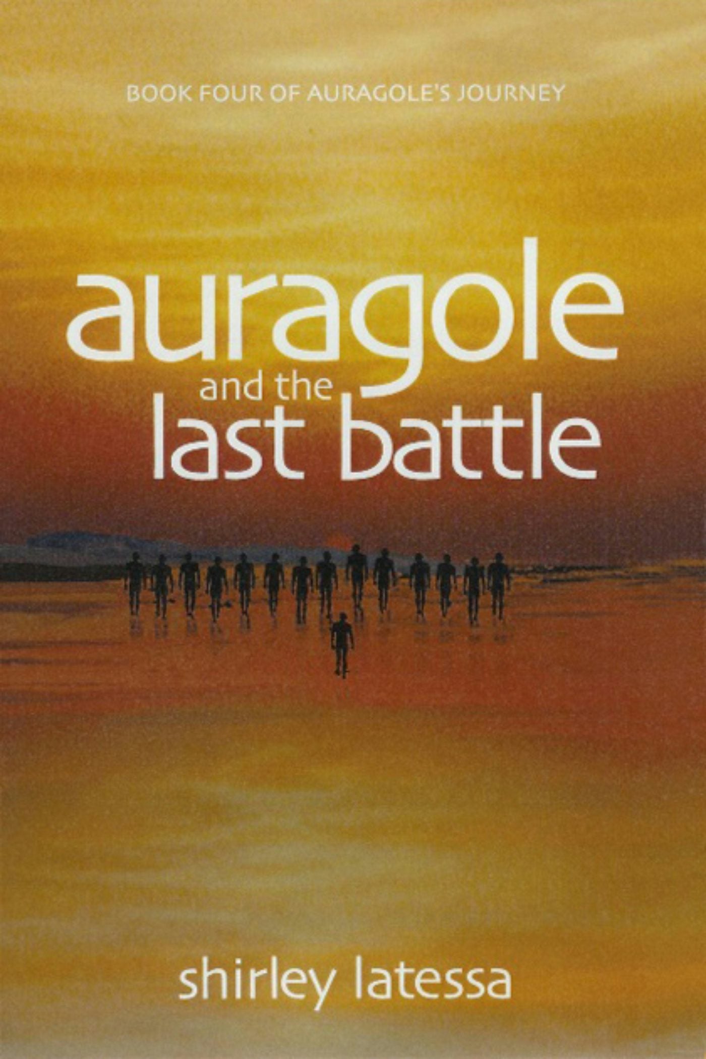Cover image for Auragole and the Last Battle, isbn: 9781584204558