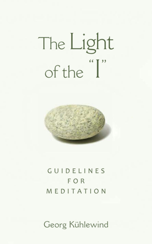 Cover image for The Light of the "I", isbn: 9781584204749