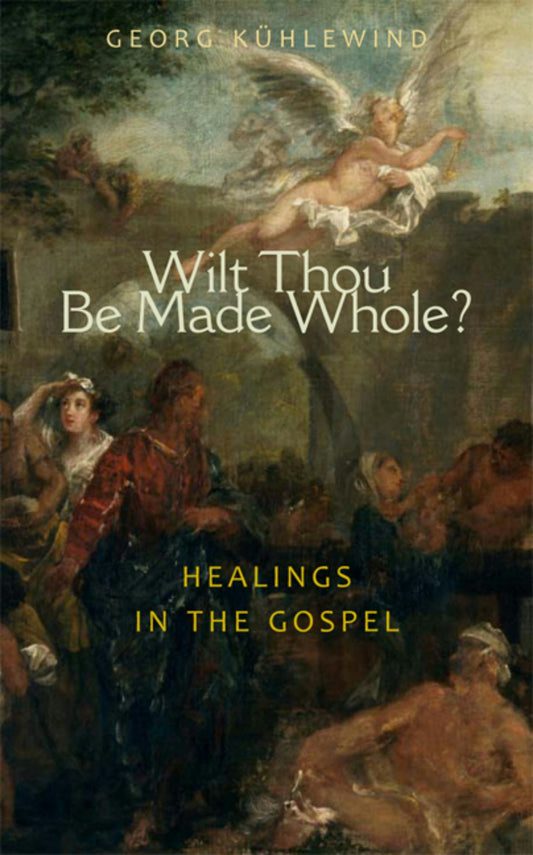 Cover image for Wilt Thou Be Made Whole?, isbn: 9781584205098