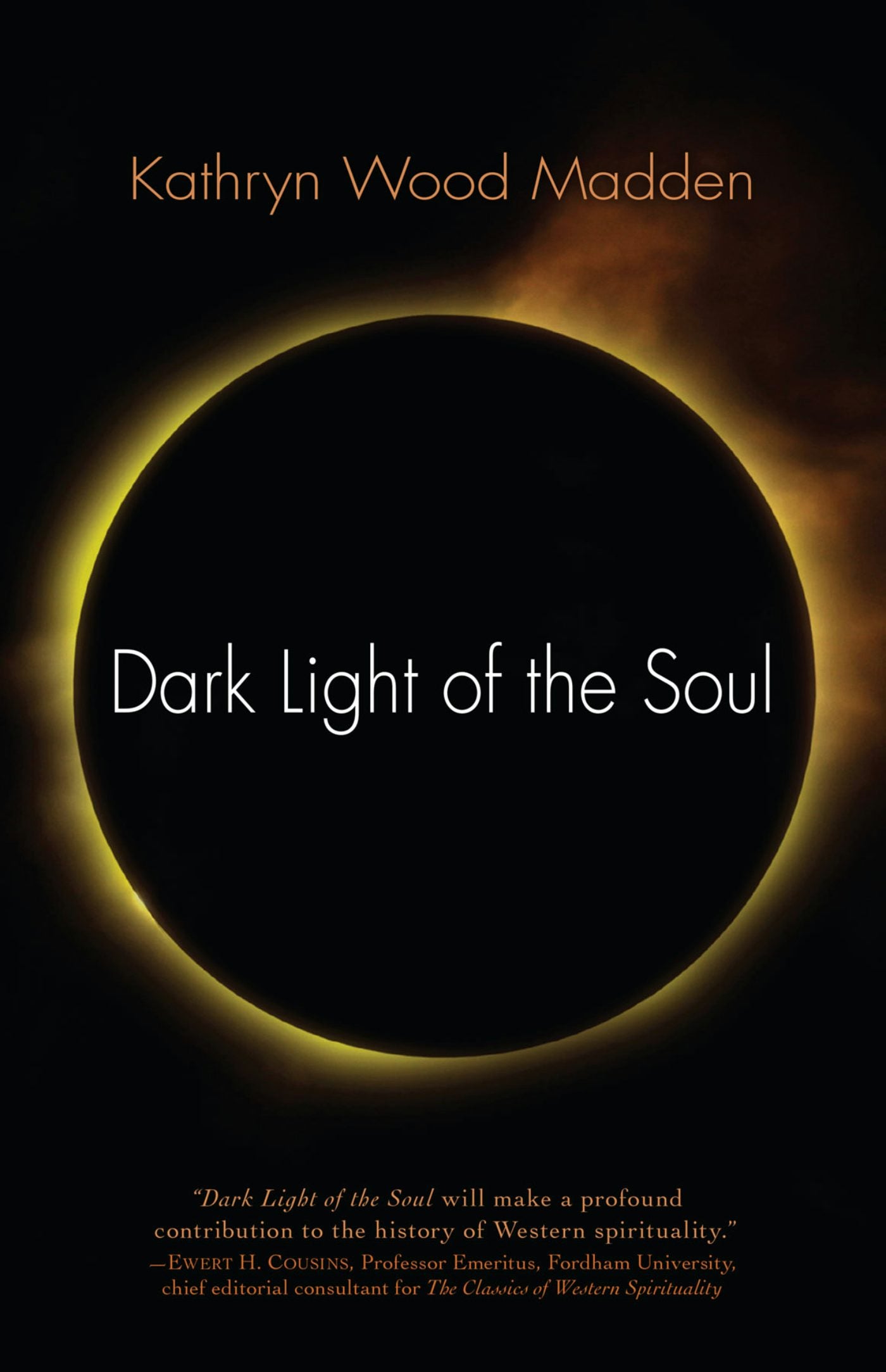 Cover image for Dark Light of the Soul, isbn: 9781584205326