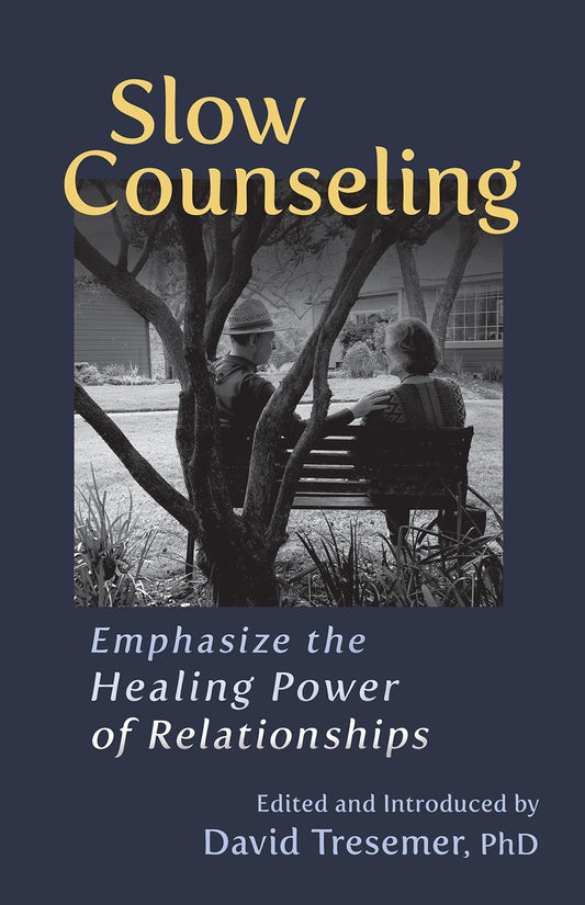 Cover image for Slow Counseling, isbn: 9781584209751