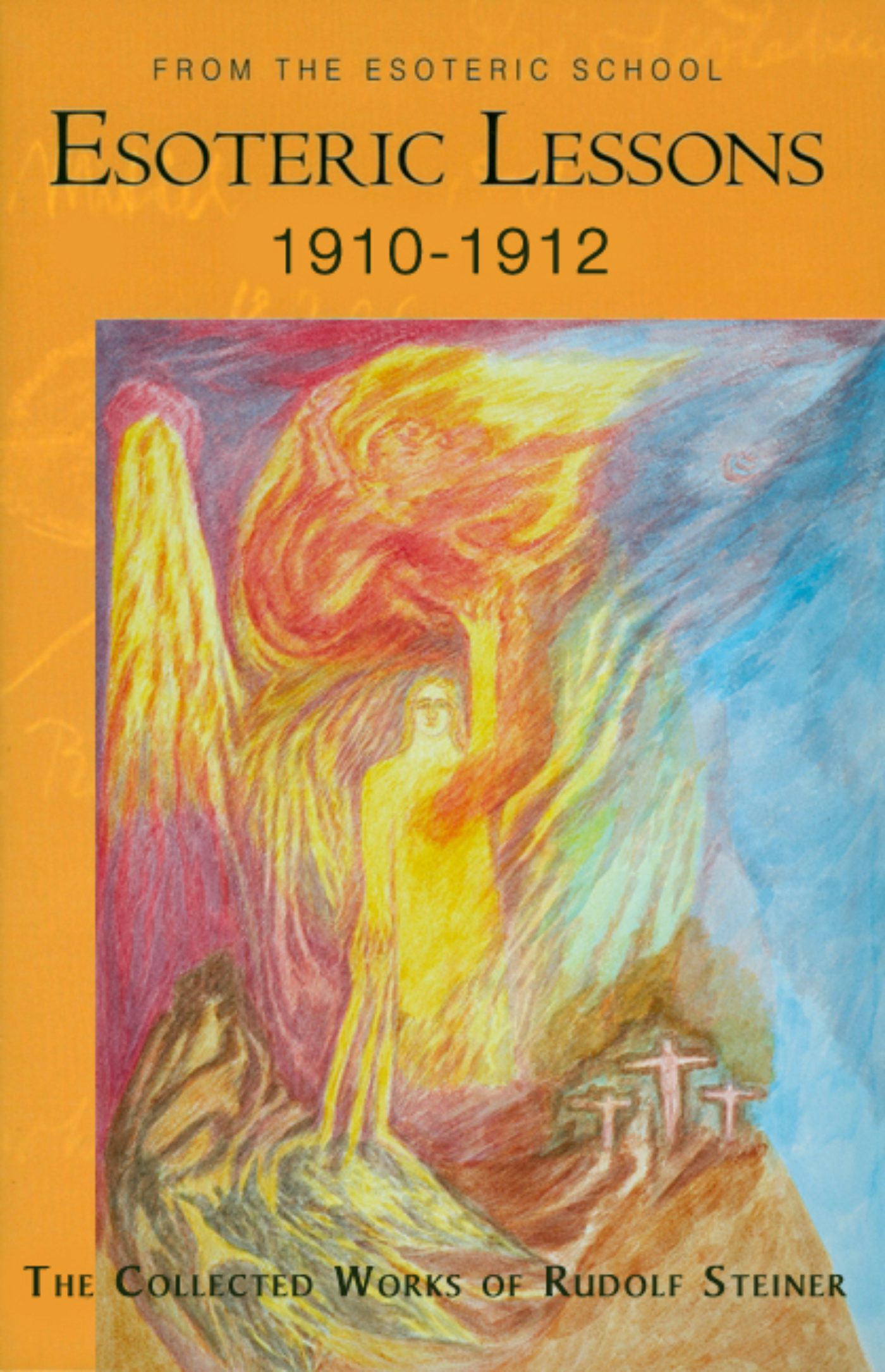 Cover image for Esoteric Lessons 1910–1912, isbn: 9781621480679