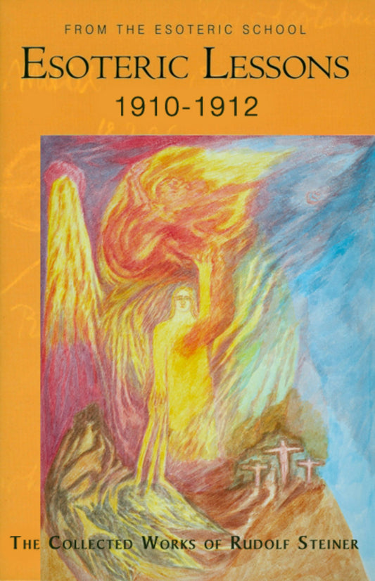Cover image for Esoteric Lessons 1910–1912, isbn: 9781621480679