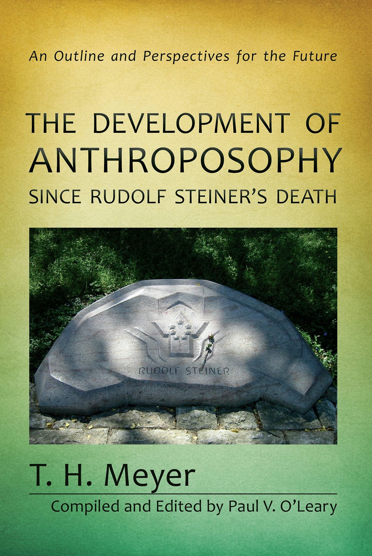 Cover image for The Development of Anthroposophy since Rudolf Steiner's Death, isbn: 9781621481164