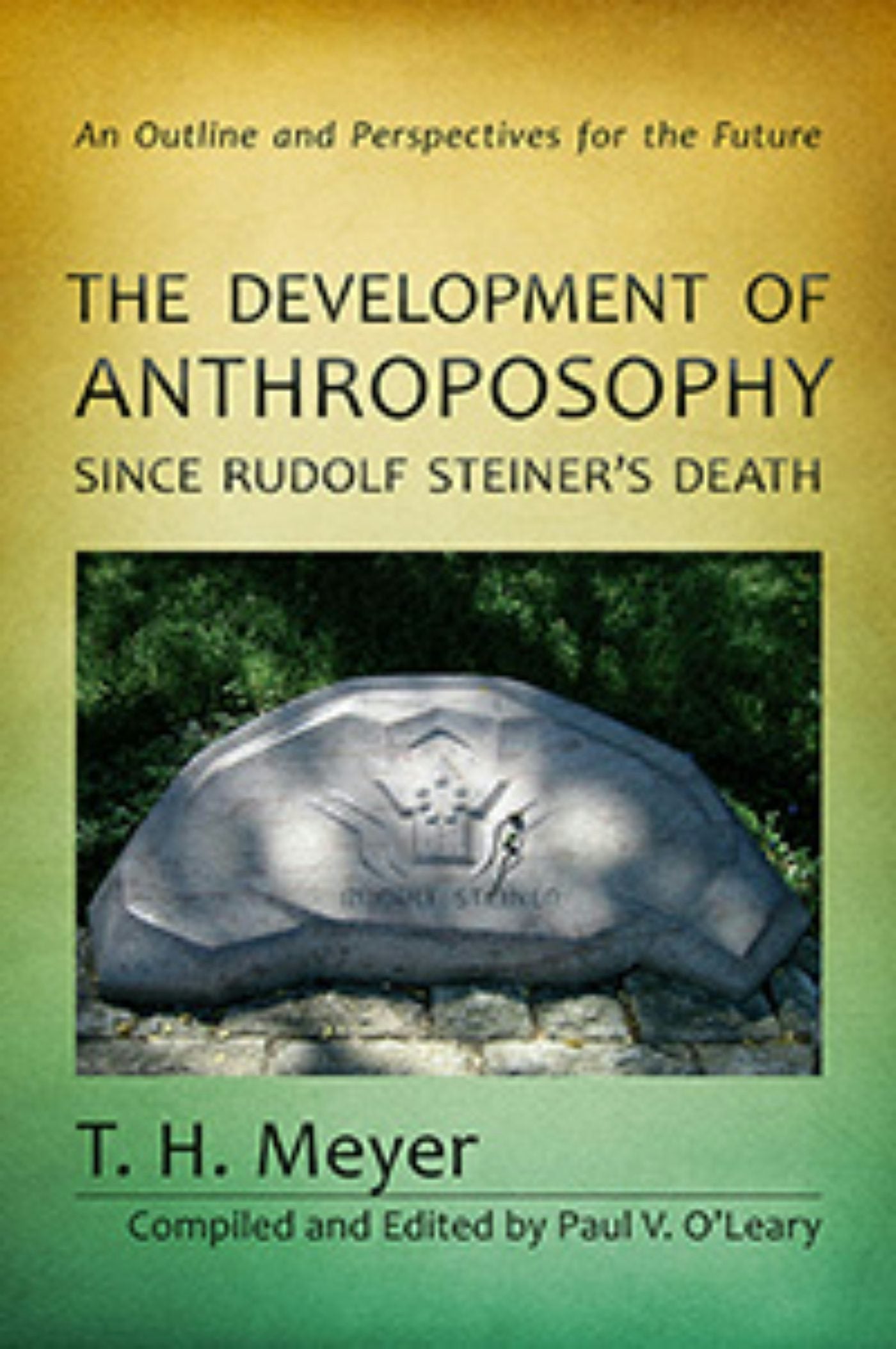 Cover image for The Development of Anthroposophy since Rudolf Steiner's Death, isbn: 9781621481171