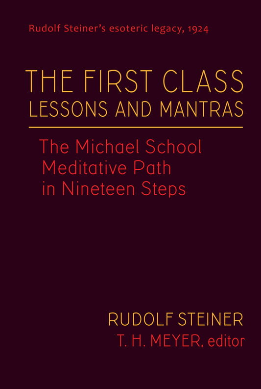 Cover image for The First Class Lessons and Mantras, isbn: 9781621481737