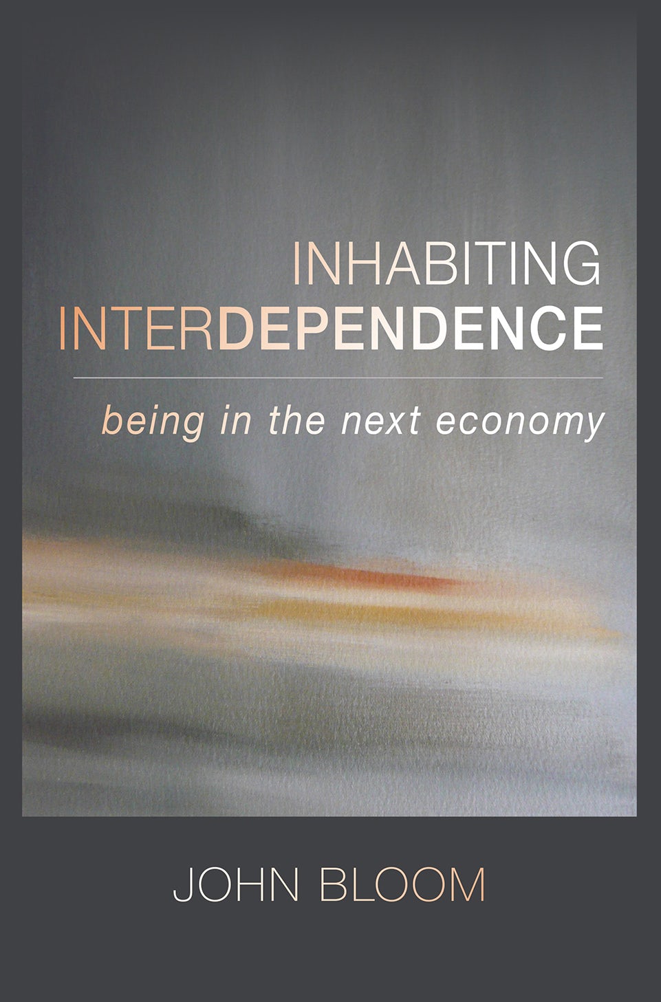 Cover image for Inhabiting Interdependence, isbn: 9781621481751