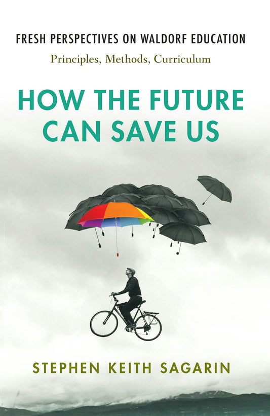 Cover image for How the Future Can Save Us, isbn: 9781621482543