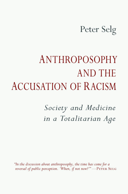 Cover image for Anthroposophy and the Accusation of Racism, isbn: 9781621482734