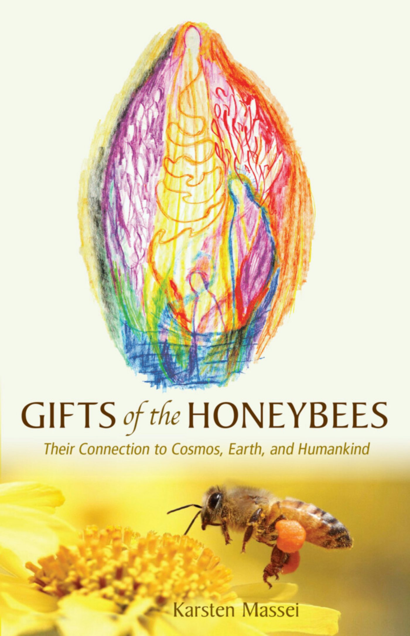 Cover image for Gifts of the Honeybees, isbn: 9781621483106