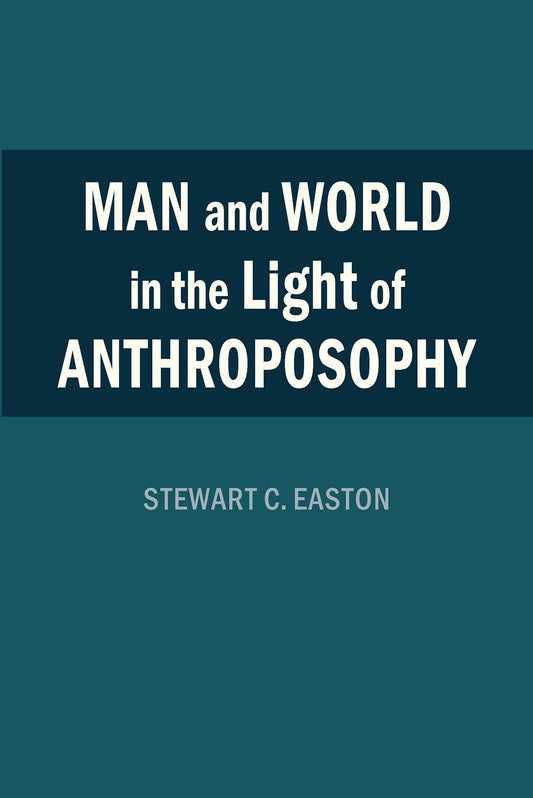 Cover image for Man and World in the Light of Anthroposophy, isbn: 9781621483366