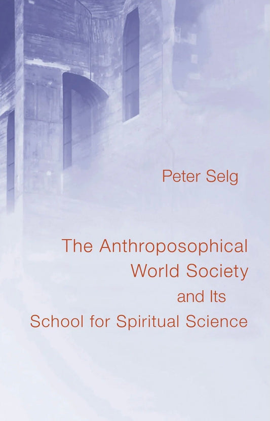 Cover image for Anthroposophical World Society, isbn: 9781621483649