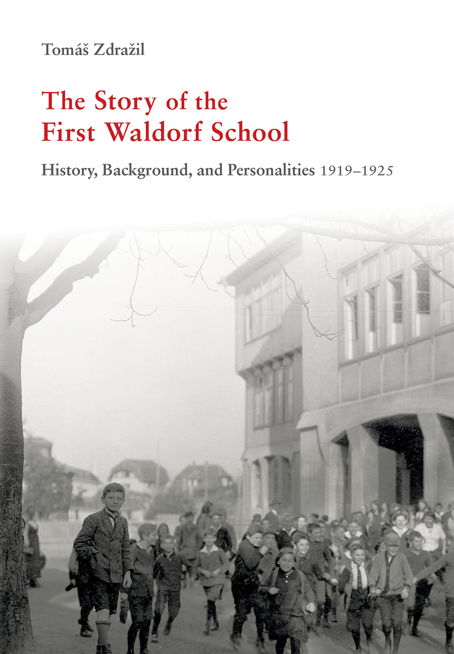 The Story of the First Waldorf School