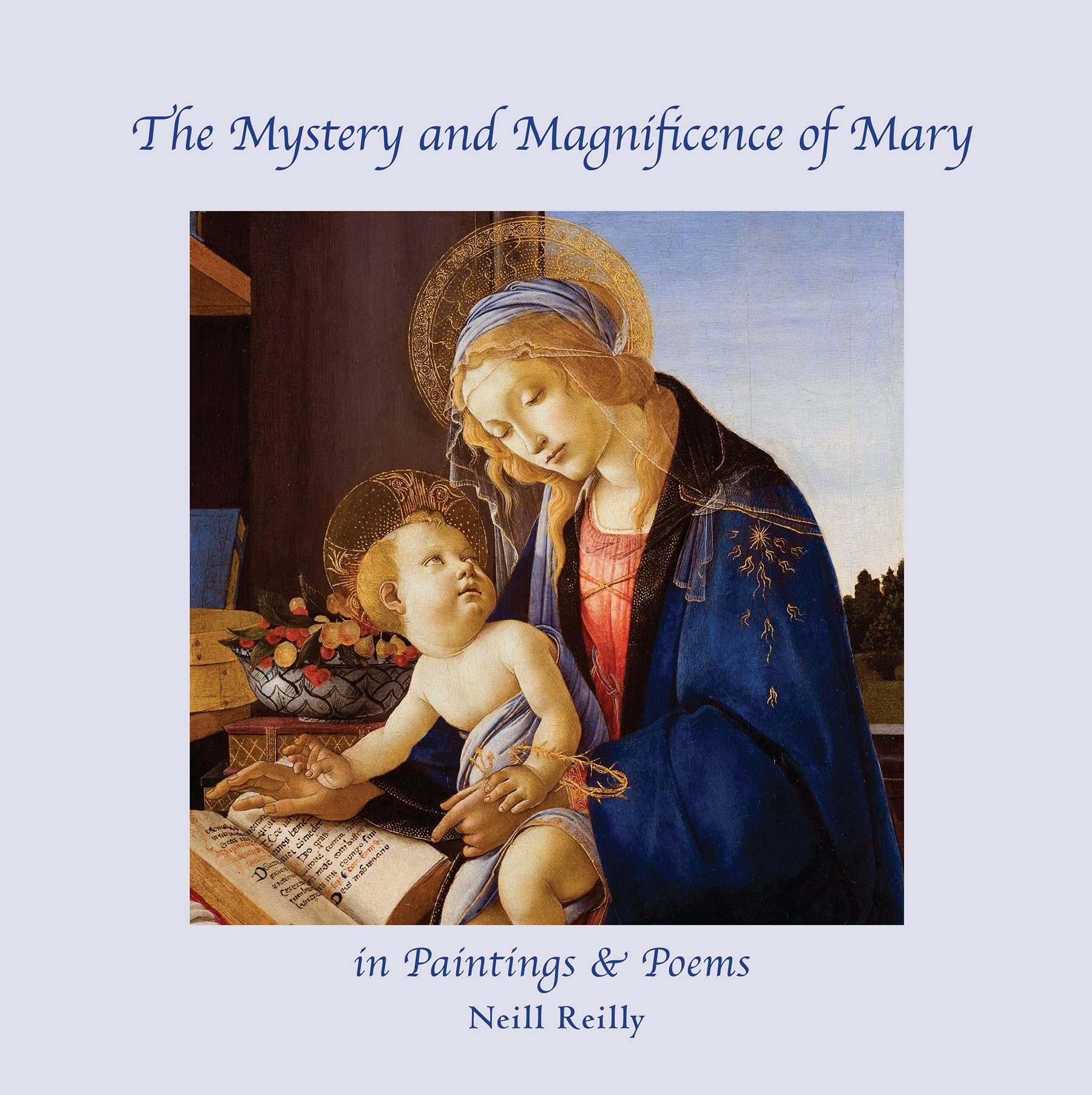 Cover image for The Mystery and Magnificence of Mary in Paintings & Poems, isbn: 9781621484066