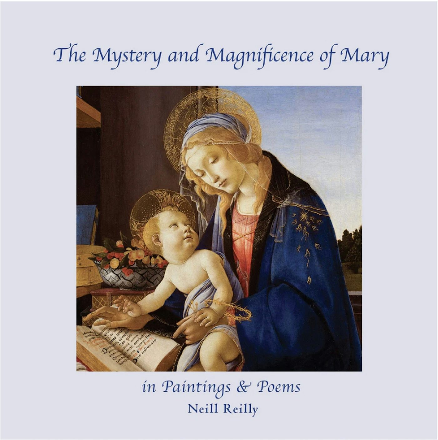 Cover image for The Mystery and Magnificence of Mary in Paintings & Poems, isbn: 9781621484073