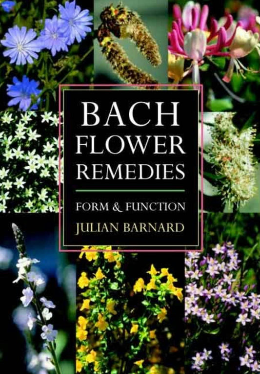 Cover image for Bach Flower Remedies Form and Function, isbn: 9781621510116