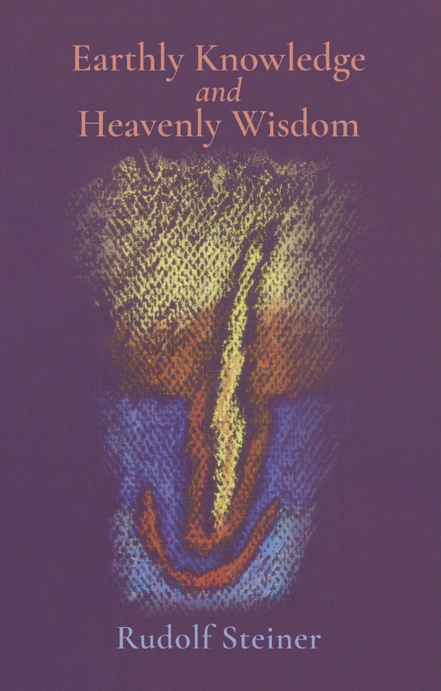 Cover image for Earthly Knowledge and Heavenly Wisdom, isbn: 9781621510420