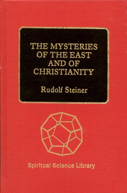 Cover image for The Mysteries of the East and of Christianity, isbn: 9781621510451