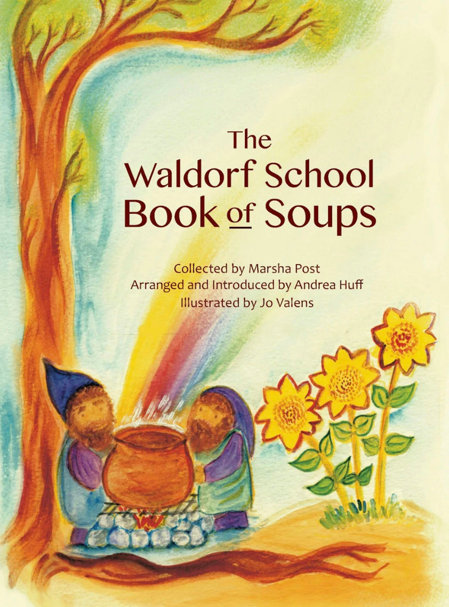 Cover image for The Waldorf School Book of Soups, isbn: 9781621511540