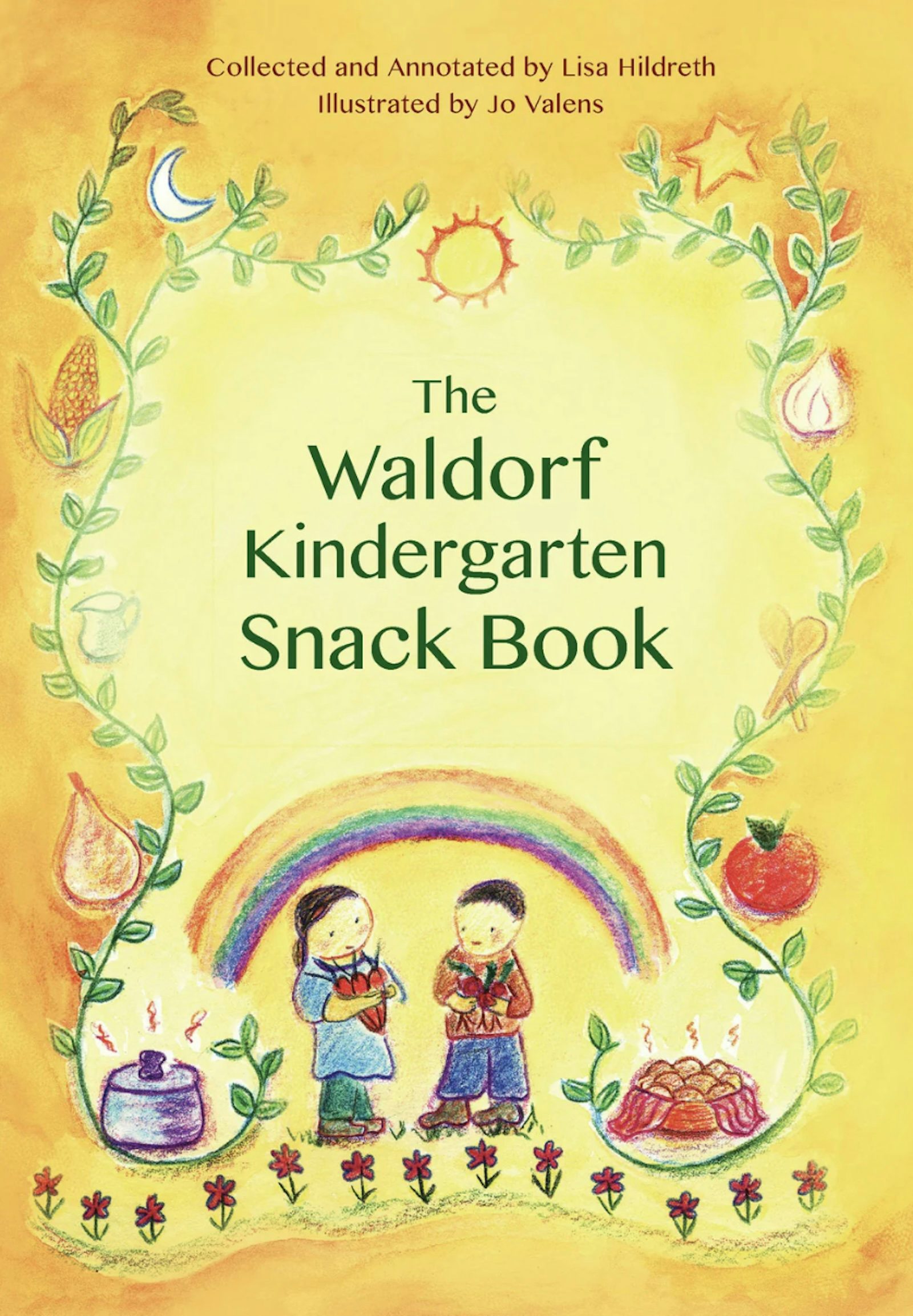 Cover image for The Waldorf Kindergarten Snack Book, isbn: 9781621511557