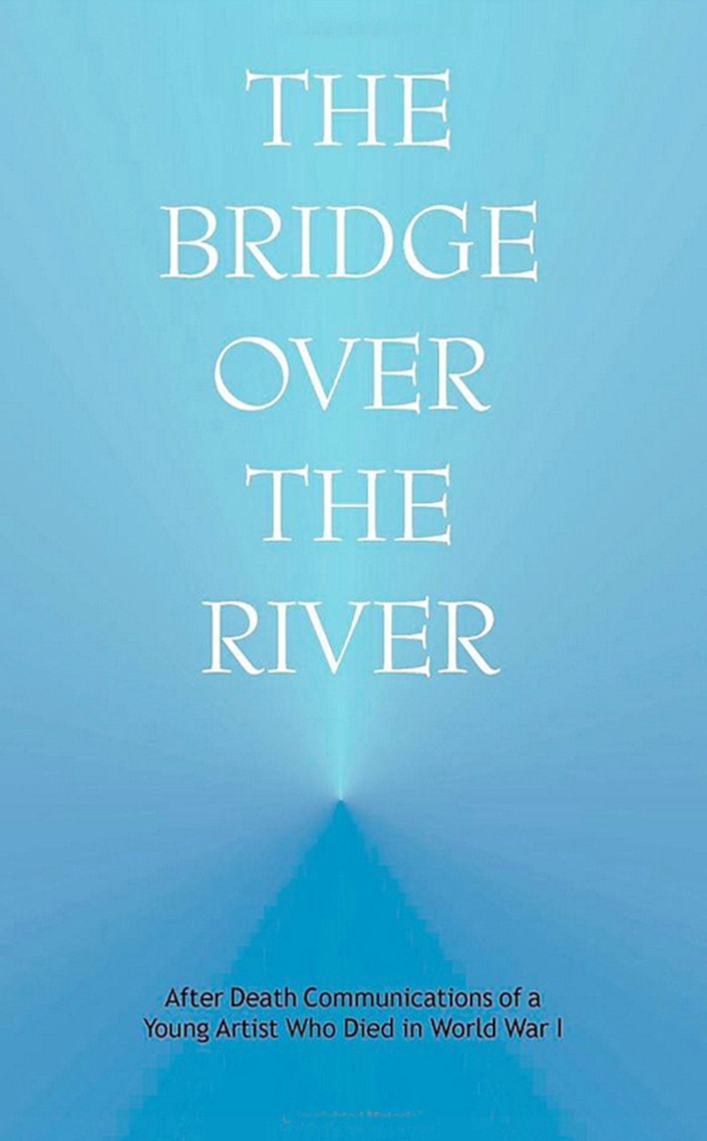 Cover image for Bridge over the River, isbn: 9781621511632