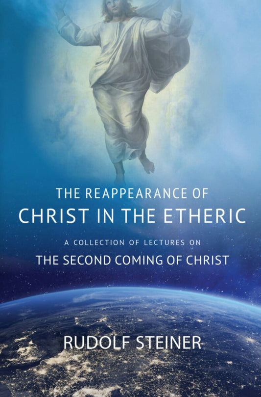 Cover image for The Reappearance of Christ in the Etheric, isbn: 9781621511991