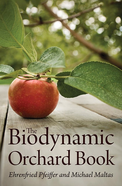 Cover image for The Biodynamic Orchard Book, isbn: 9781782500018