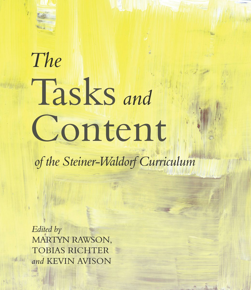 Cover image for The Tasks and Content of the Steiner-Waldorf Curriculum, isbn: 9781782500421