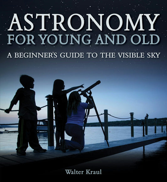 Cover image for Astronomy for Young and Old, isbn: 9781782500469