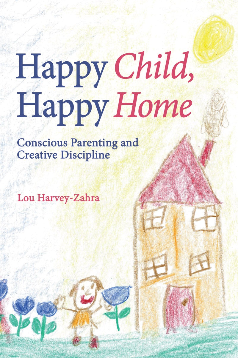 Cover image for Happy Child, Happy Home, isbn: 9781782500551