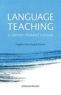 Cover image for Language Teaching in Steiner-Waldorf Schools, isbn: 9781782501213