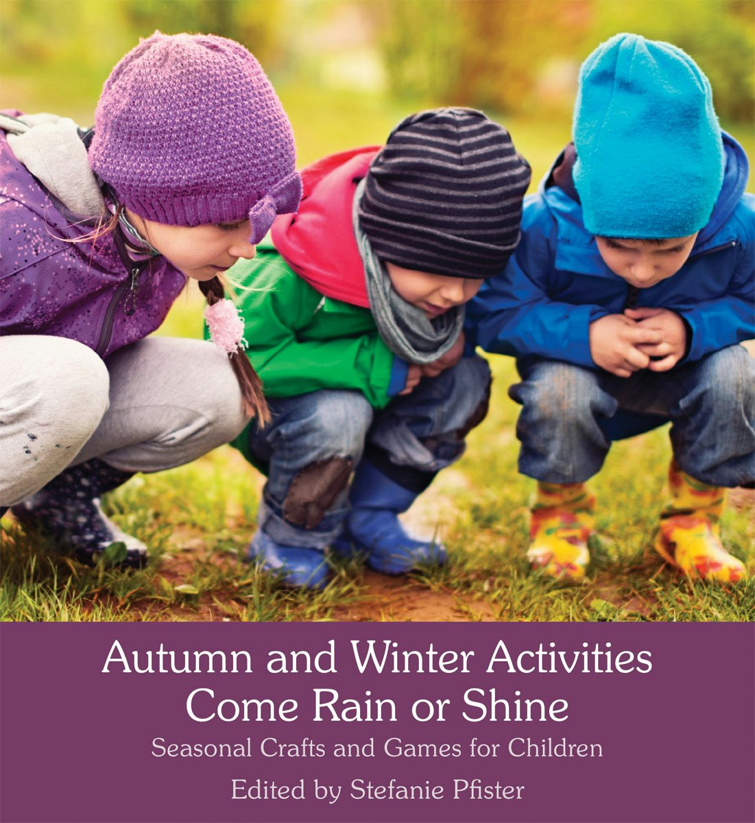 Cover image for Autumn and Winter Activities Come Rain or Shine, isbn: 9781782504405