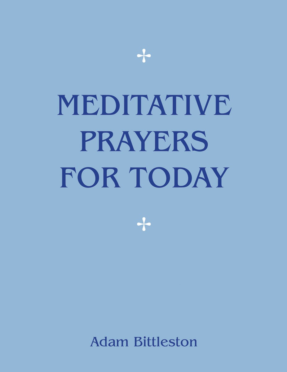 Cover image for Meditative Prayers for Today, isbn: 9781782504672