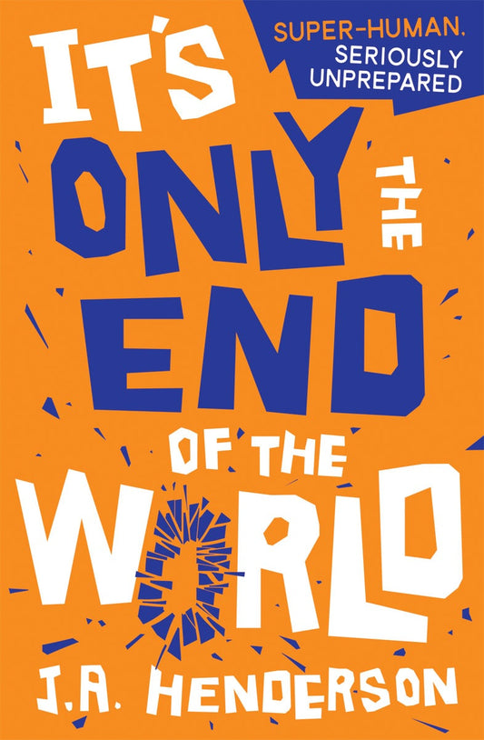 Cover image for It's Only the End of the World, isbn: 9781782505174