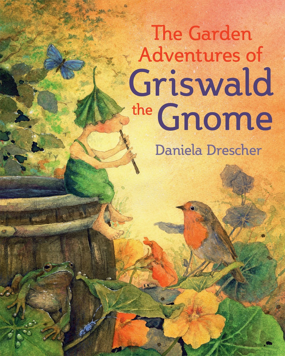 Cover image for The Garden Adventures of Griswald the Gnome, isbn: 9781782505211