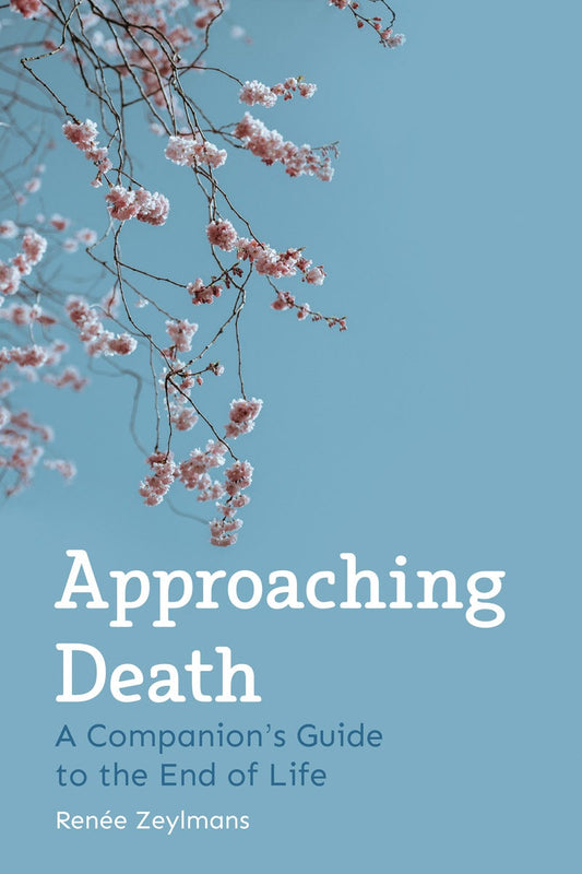 Cover image for Approaching Death, isbn: 9781782506034