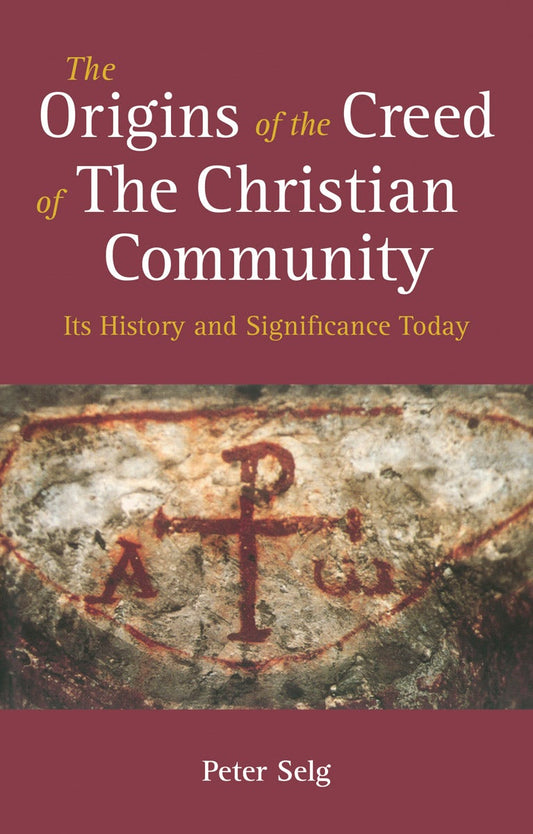 Cover image for The Origins of the Creed of The Christian Community, isbn: 9781782506126