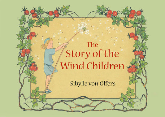 Cover image for The Story of the Wind Children, isbn: 9781782506133