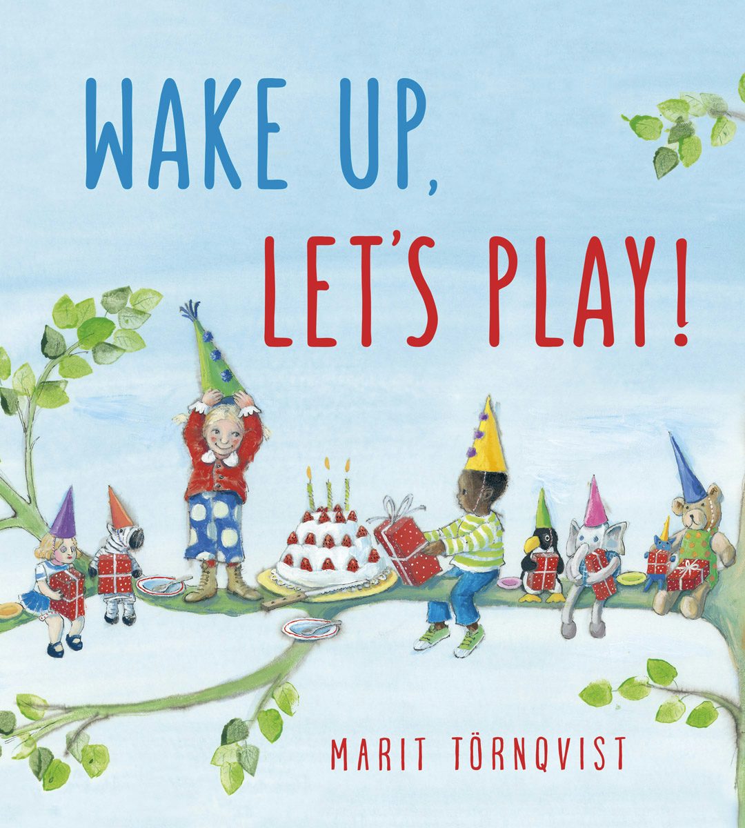 Cover image for Wake Up, Let's Play!, isbn: 9781782506263