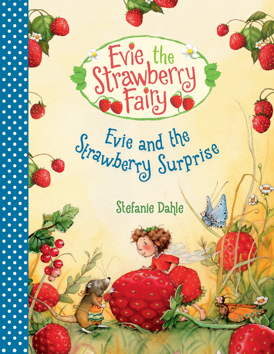 Cover image for Evie and the Strawberry Surprise, isbn: 9781782506386