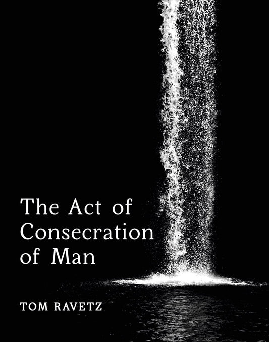 Cover image for The Act of Consecration of Man, isbn: 9781782506652