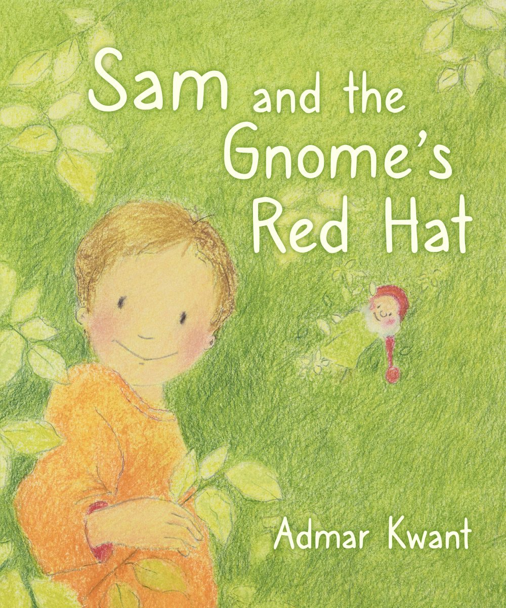 Cover image for Sam and the Gnome's Red Hat, isbn: 9781782506768